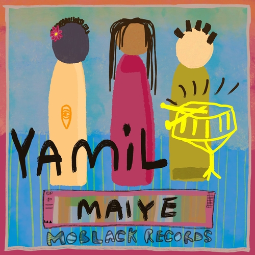 Yamil - Maiye EP [MBR572]